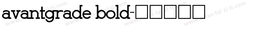 avantgrade bold字体转换